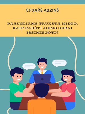 cover image of Paaugliams trūksta miego, kaip padėti jiems gerai išsimiegoti?
